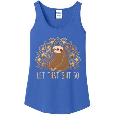 Let That Shit Go Sloth Funny Gift Ladies Essential Tank