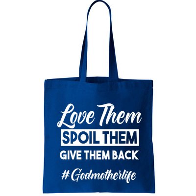 Love Them Spoil Them Give Them Back #Godmotherlife Meaningful Gift Bag
