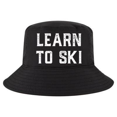 Learn To Ski Great Gift Motivation And Goals Unisex Gift Cool Comfort Performance Bucket Hat