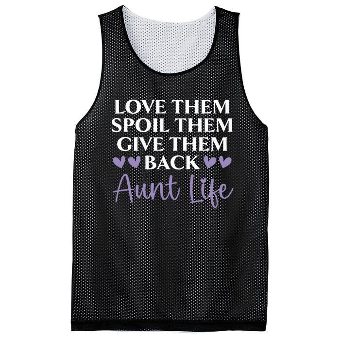 Love Them Spoil Them Give Them Back Aunt Life Auntie Mesh Reversible Basketball Jersey Tank