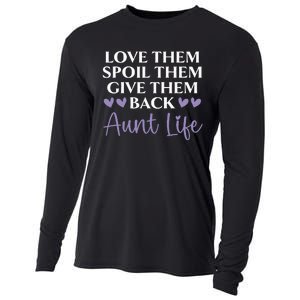 Love Them Spoil Them Give Them Back Aunt Life Auntie Cooling Performance Long Sleeve Crew