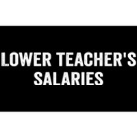 Lower Teacher Salaries Funny Bumper Sticker