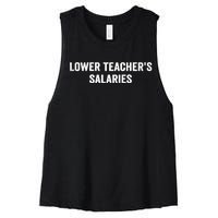 Lower Teacher Salaries Funny Women's Racerback Cropped Tank