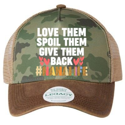 Love Them Spoil Them Give Them Back #Nanalife Nana Gift Legacy Tie Dye Trucker Hat