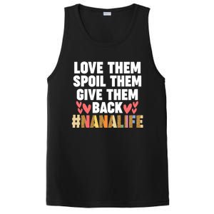 Love Them Spoil Them Give Them Back #Nanalife Nana Gift PosiCharge Competitor Tank