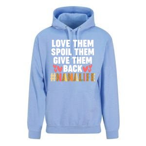 Love Them Spoil Them Give Them Back #Nanalife Nana Gift Unisex Surf Hoodie