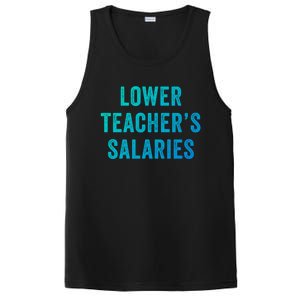 Lower Teacher Salaries Gift PosiCharge Competitor Tank