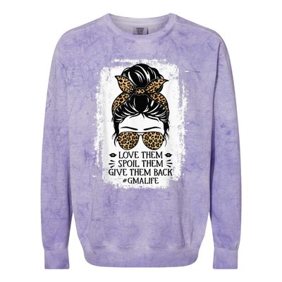 Love Them Spoil Them Give Them Back Gma Life Grandma Colorblast Crewneck Sweatshirt