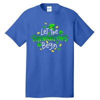 Let The Shenanigans Begin Funny St Patrick's Day Gift Tall T-Shirt