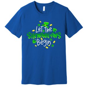 Let The Shenanigans Begin Funny St Patrick's Day Gift Premium T-Shirt