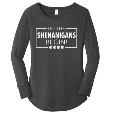 Let The Shenanigans Begin Funny St. Patricks Day  Wo Women's Perfect Tri Tunic Long Sleeve Shirt