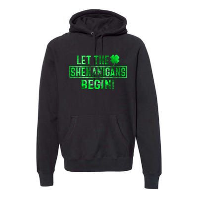 Let The Shenanigans Begin St Patricks Day Tie Dye Style Premium Hoodie