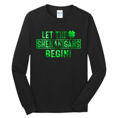 Let The Shenanigans Begin St Patricks Day Tie Dye Style Tall Long Sleeve T-Shirt