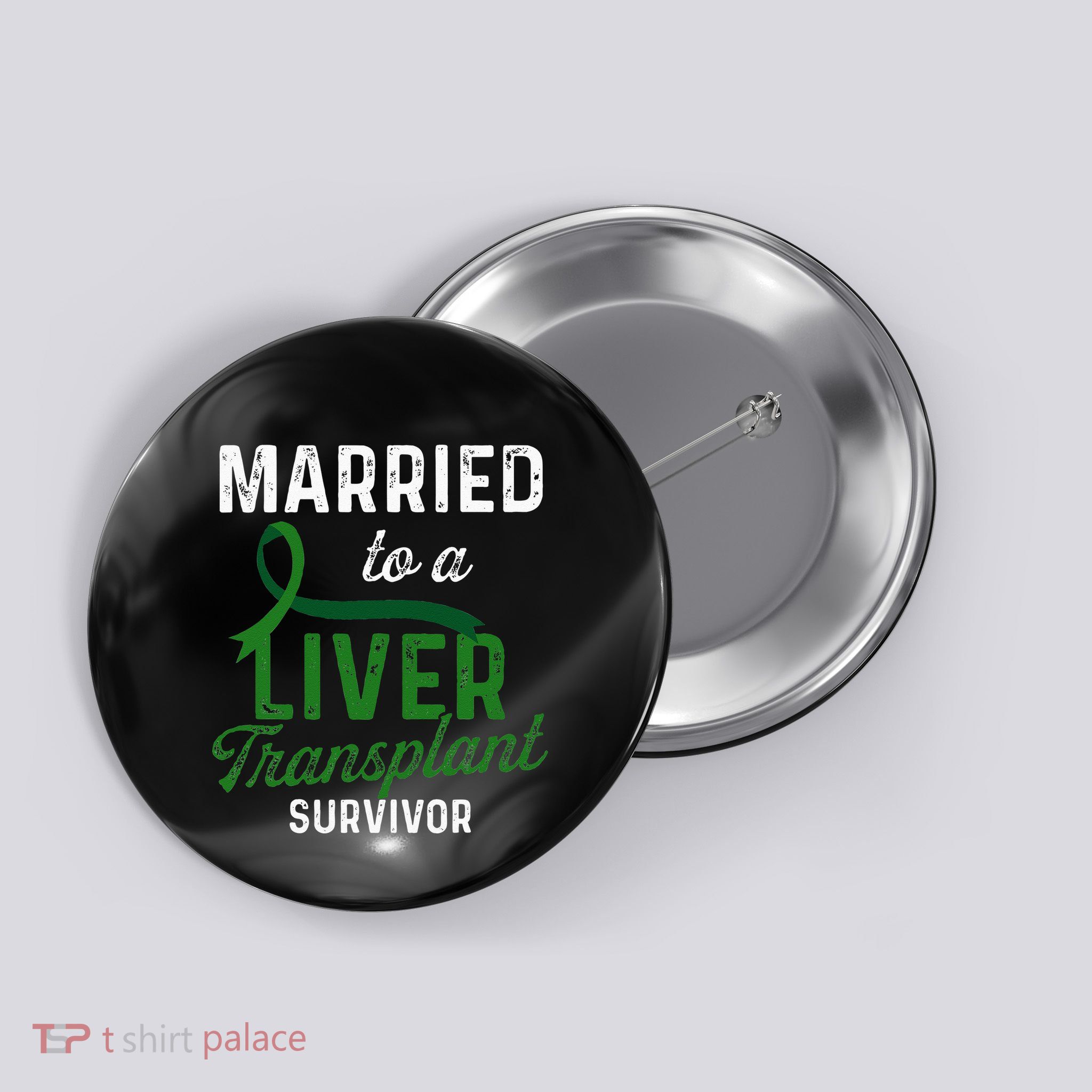 Liver Transplant Survivor Married Organ Warrior Gifts Button