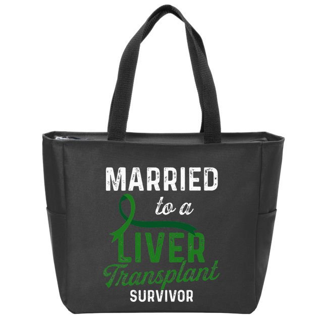 Liver Transplant Survivor Married Organ Warrior Gifts Zip Tote Bag