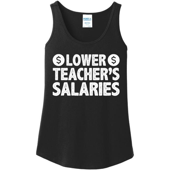 Lower Teacher Salaries Ladies Essential Tank