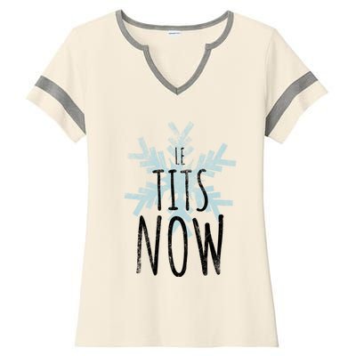 Le Tit Snow Le Tits Now Ugly Christmas Let It Snow Gift Ladies Halftime Notch Neck Tee