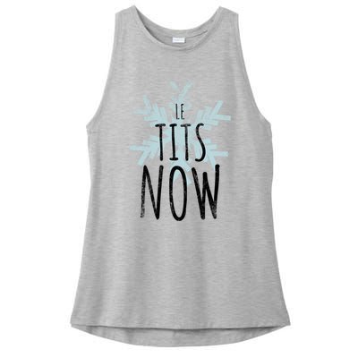 Le Tit Snow Le Tits Now Ugly Christmas Let It Snow Gift Ladies PosiCharge Tri-Blend Wicking Tank