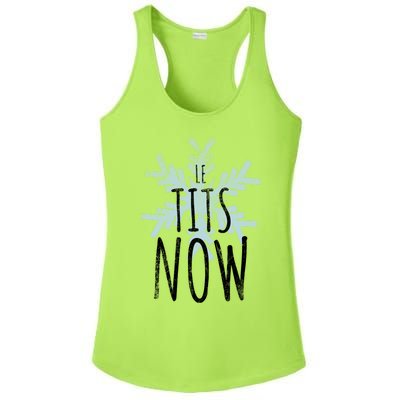 Le Tit Snow Le Tits Now Ugly Christmas Let It Snow Gift Ladies PosiCharge Competitor Racerback Tank