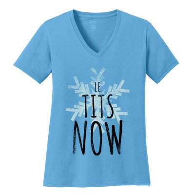 Le Tit Snow Le Tits Now Ugly Christmas Let It Snow Gift Women's V-Neck T-Shirt