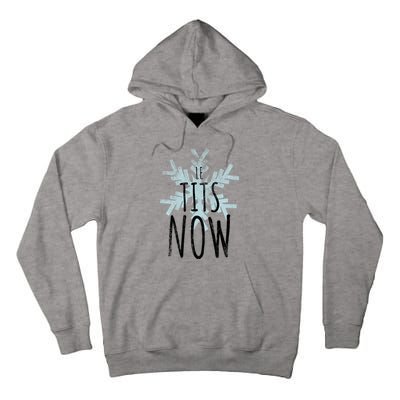 Le Tit Snow Le Tits Now Ugly Christmas Let It Snow Gift Tall Hoodie