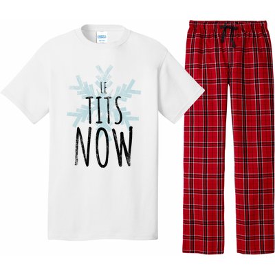 Le Tit Snow Le Tits Now Ugly Christmas Let It Snow Gift Pajama Set