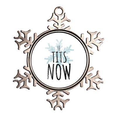 Le Tit Snow Le Tits Now Ugly Christmas Let It Snow Gift Metallic Star Ornament