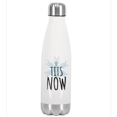 Le Tit Snow Le Tits Now Ugly Christmas Let It Snow Gift Stainless Steel Insulated Water Bottle