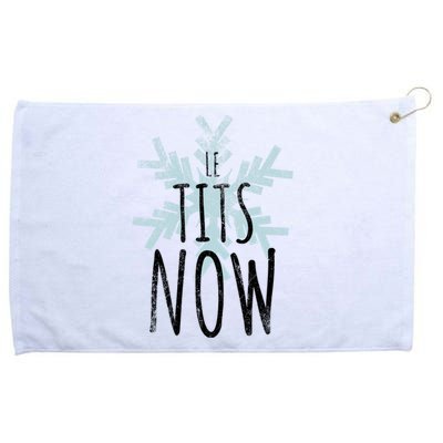 Le Tit Snow Le Tits Now Ugly Christmas Let It Snow Gift Grommeted Golf Towel