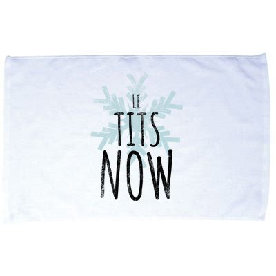 Le Tit Snow Le Tits Now Ugly Christmas Let It Snow Gift Microfiber Hand Towel