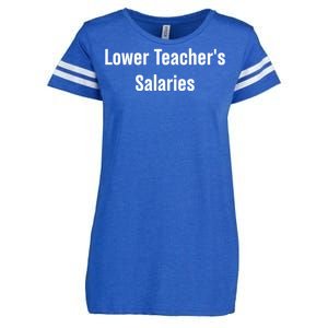 Lower Teacher Salaries Funny Teacher Enza Ladies Jersey Football T-Shirt