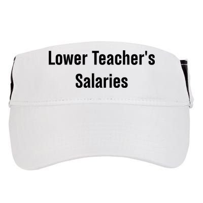Lower Teacher Salaries Funny Teacher Adult Drive Performance Visor