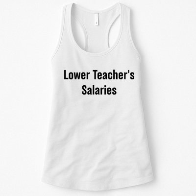 Lower Teacher Salaries Funny Teacher Womens Tank Top