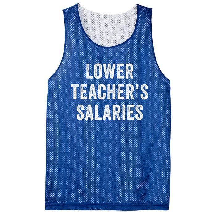 Lower Teacher Salaries Gift Mesh Reversible Basketball Jersey Tank