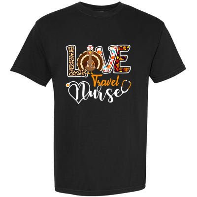 Love Turkey Stethoscope Travel Nurse Leopard Thanksgiving Gift Garment-Dyed Heavyweight T-Shirt