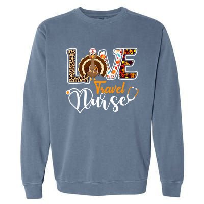 Love Turkey Stethoscope Travel Nurse Leopard Thanksgiving Gift Garment-Dyed Sweatshirt