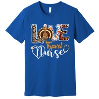 Love Turkey Stethoscope Travel Nurse Leopard Thanksgiving Gift Premium T-Shirt