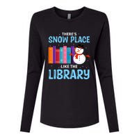 Librarian ThereS Snow Place Like The Library Christmas Snow Womens Cotton Relaxed Long Sleeve T-Shirt