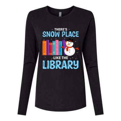 Librarian ThereS Snow Place Like The Library Christmas Snow Womens Cotton Relaxed Long Sleeve T-Shirt