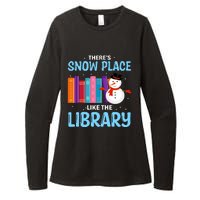 Librarian ThereS Snow Place Like The Library Christmas Snow Womens CVC Long Sleeve Shirt