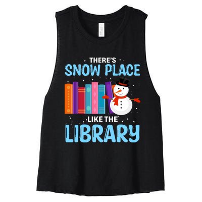 Librarian ThereS Snow Place Like The Library Christmas Snow Women's Racerback Cropped Tank