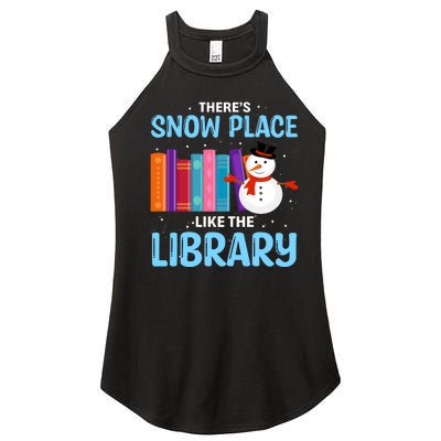 Librarian ThereS Snow Place Like The Library Christmas Snow Women's Perfect Tri Rocker Tank