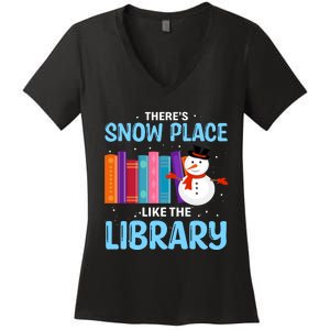 Librarian ThereS Snow Place Like The Library Christmas Snow Women's V-Neck T-Shirt