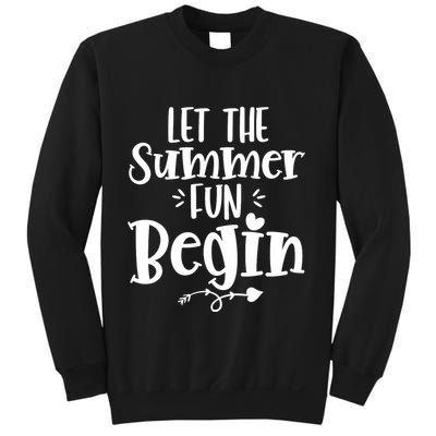 Let The Summer Fun Begin Vacation Sweatshirt