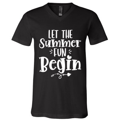 Let The Summer Fun Begin Vacation V-Neck T-Shirt