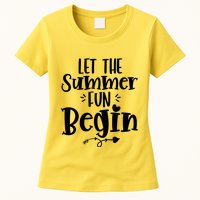 Let The Summer Fun Begin Vacation Womens T-Shirt