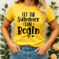 Let The Summer Fun Begin Vacation Womens T-Shirt