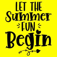 Let The Summer Fun Begin Vacation Womens T-Shirt