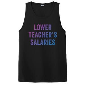 Lower Teacher Salaries Gift PosiCharge Competitor Tank