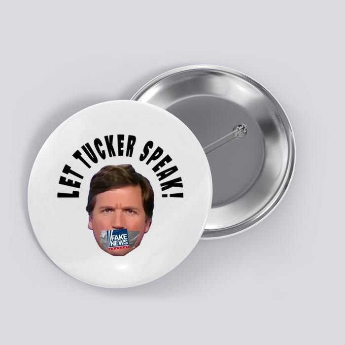 LET TUCKER SPEAK Fake News Button